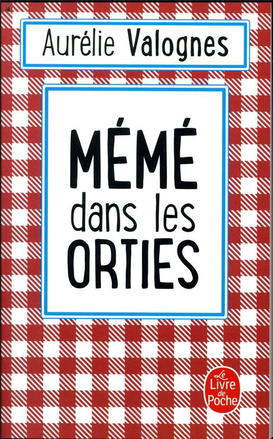 MEME DANS LES ORTIES