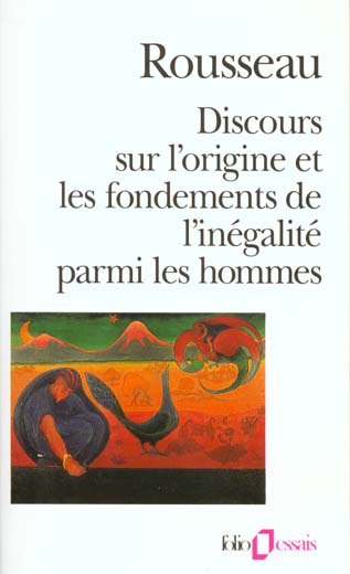 DISCOURS SUR L'ORIGINE ET LES FONDEMENTS DE L'INEGALITE PARMI LES HOMMES