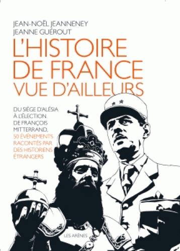 L'HISTOIRE DE FRANCE VUE D'AILLEURS