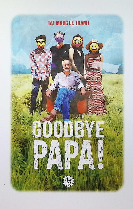 GOODBYE PAPA !