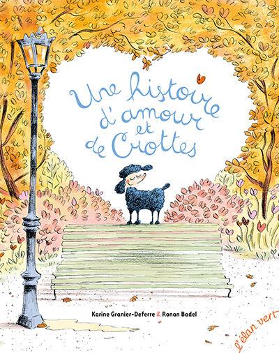 UNE HISTOIRE D'AMOUR ET DE CROTTES