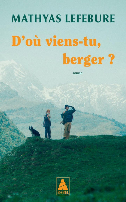 D'OU VIENS-TU, BERGER ?