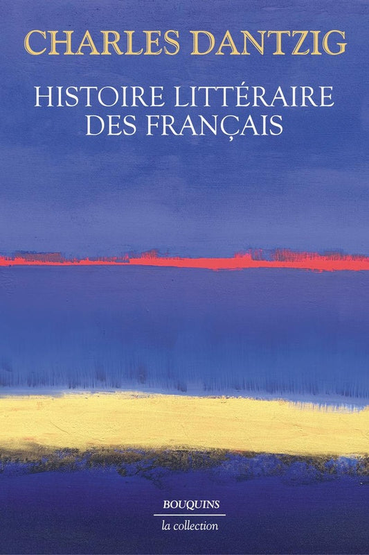 HISTOIRE LITTERAIRE DES FRANCAIS