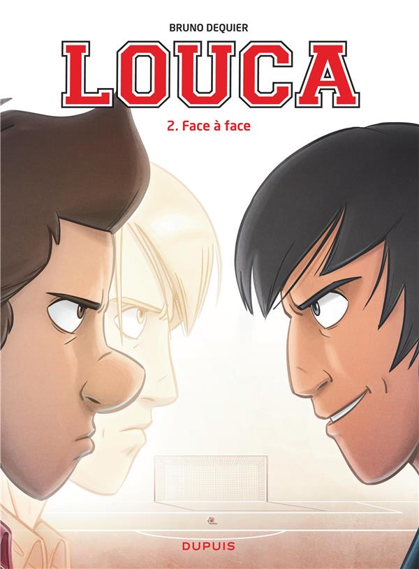 LOUCA - TOME 2 - FACE A FACE