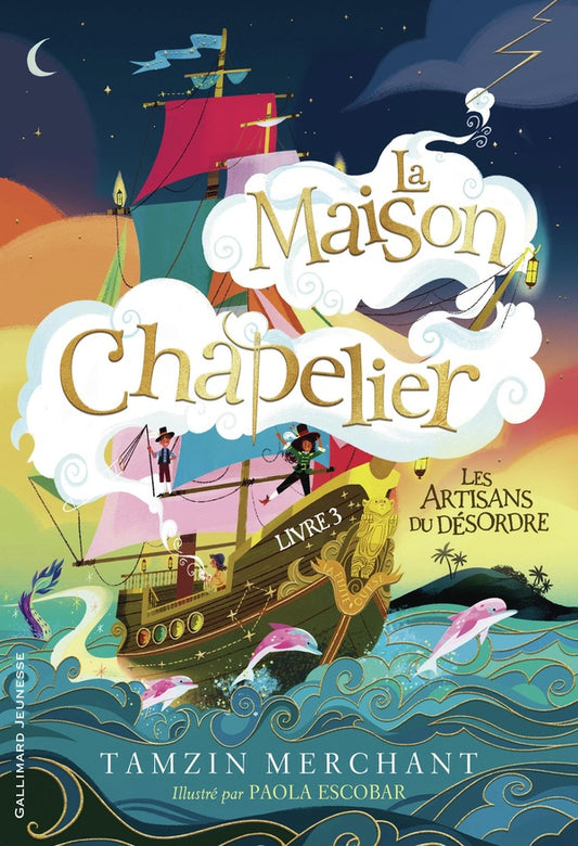 LA MAISON CHAPELIER - VOL03 - LES ARTISANS DU DESORDRE