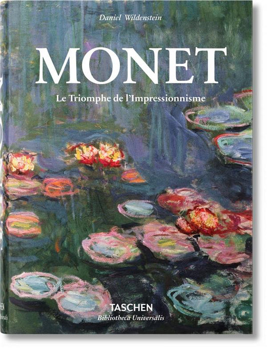 MONET. THE TRIUMPH OF IMPRESSIONISM