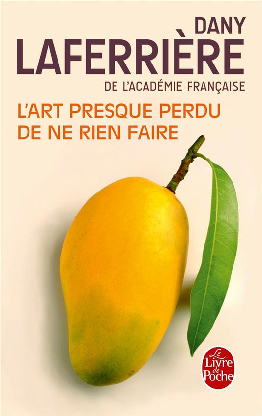 L'ART PRESQUE PERDU DE NE RIEN FAIRE