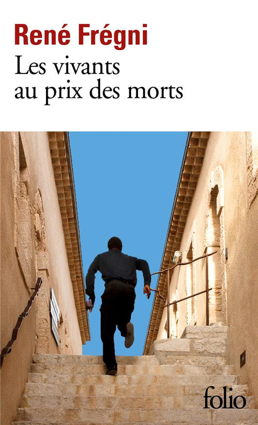 LES VIVANTS AU PRIX DES MORTS