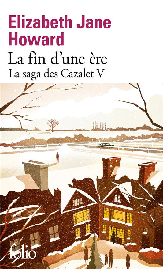 LA SAGA DES CAZALET - V - LA FIN D'UNE ERE