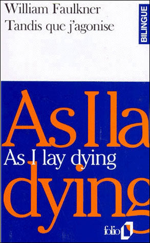 TANDIS QUE J'AGONISE/AS I LAY DYING