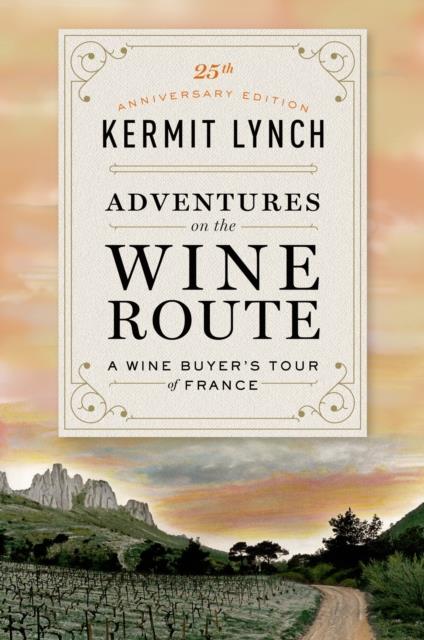 ADVENTURES ON THE WINE ROUTE