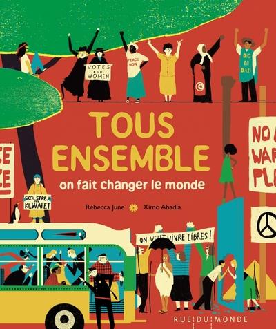 TOUS ENSEMBLE - ON FAIT CHANGER LE MONDE