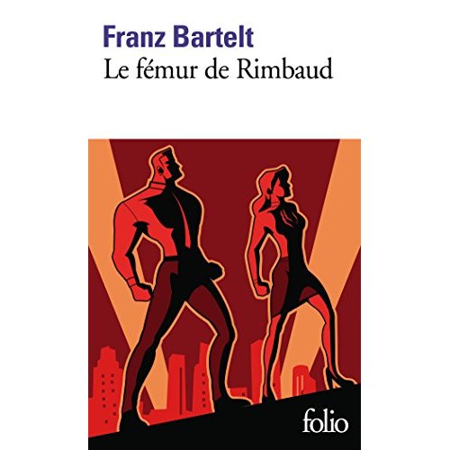 LE FEMUR DE RIMBAUD