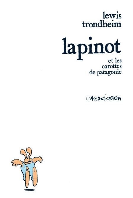 LAPINOT ET LES CAROTTES DE PATAGONIE