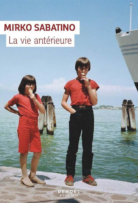 LA VIE ANTERIEURE