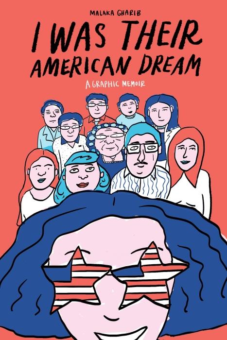 I WAS THEIR AMERICAN DREAM