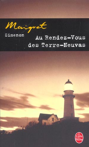 MAIGRET - AU RENDEZ-VOUS DES TERRE-NEUVAS