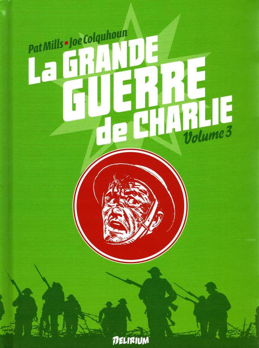 LA GRANDE GUERRE DE CHARLIE - VOLUME 3