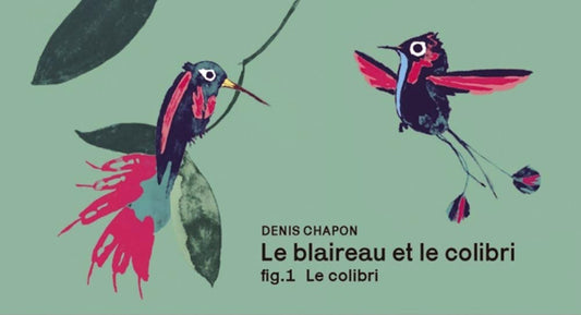 LE BLAIREAU ET LE COLIBRI - FLIP BOOK