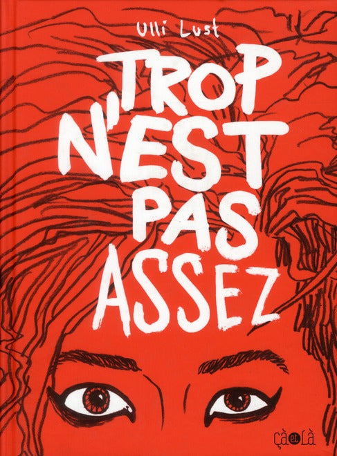 TROP N'EST PAS ASSEZ - NOUVELLE EDITION