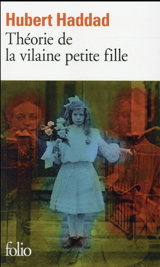 THEORIE DE LA VILAINE PETITE FILLE