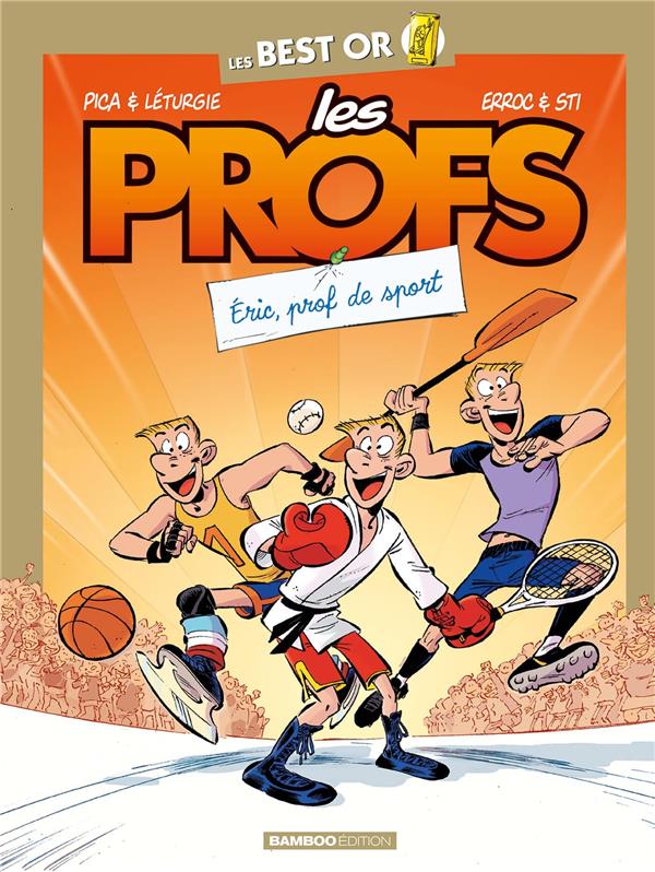 LES PROFS - BEST OR - PROF DE SPORT