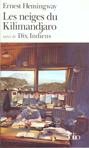 LES NEIGES DU KILIMANDJARO / DIX INDIENS