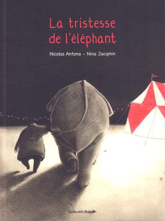 LA TRISTESSE DE L'ELEPHANT