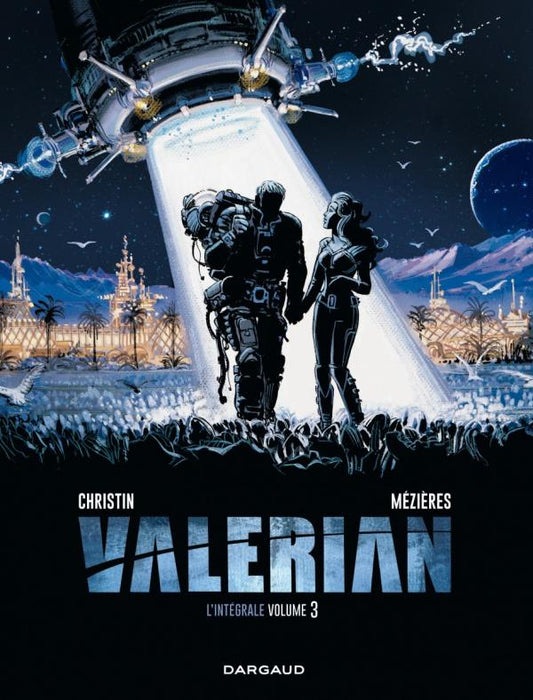 VALERIAN - INTEGRALES - TOME 3 - VALERIAN INTEGRALE - TOME 3