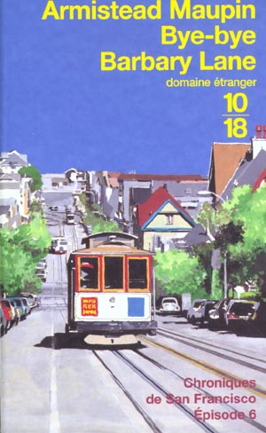 CHRONIQUES DE SAN FRANCISCO - TOME 6 BYE-BYE BAARBARY LANE - VOL06