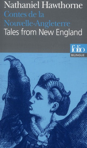 CONTES DE LA NOUVELLE-ANGLETERRE/TALES FROM NEW ENGLAND