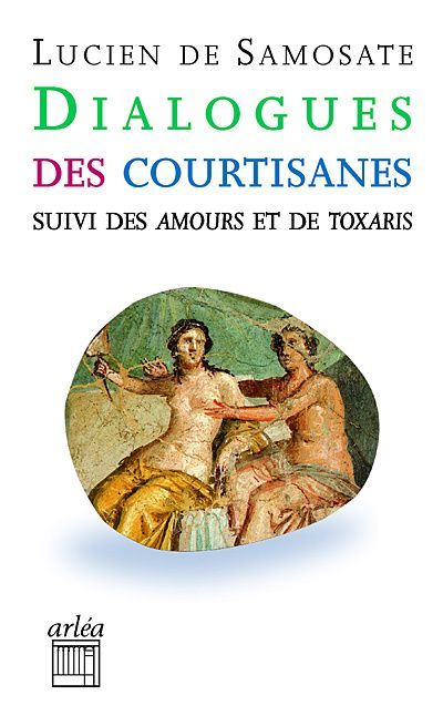 DIALOGUE DES COURTISANES (NE)