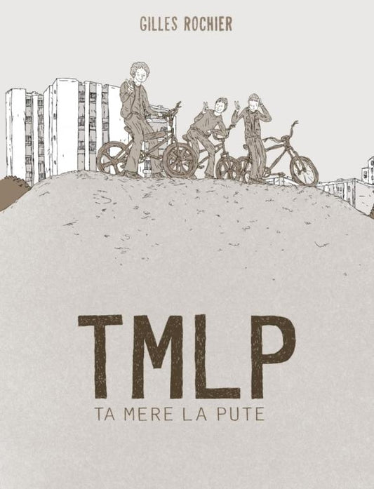 TMLP - TA MERE LA PUTE