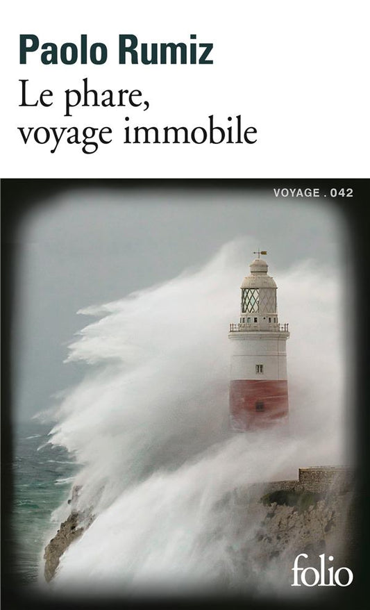 LE PHARE, VOYAGE IMMOBILE