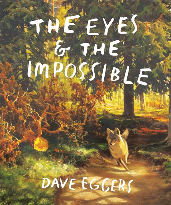 THE EYES AND THE IMPOSSIBLE /ANGLAIS