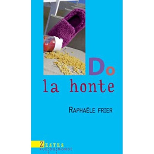 DO LA HONTE