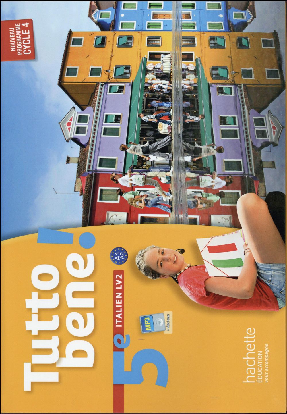 TUTTO BENE! ITALIEN CYCLE 4 / 5E LV2 - ED. 2016