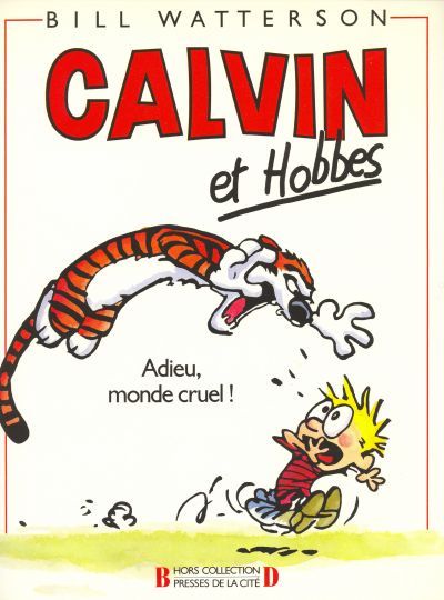 CALVIN ET HOBBES TOME 1 ADIEU MONDE CRUEL - VOL01