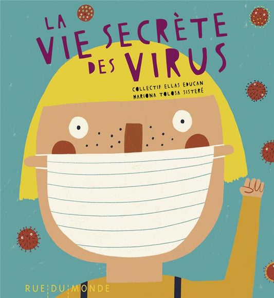 LA VIE SECRETE DES VIRUS