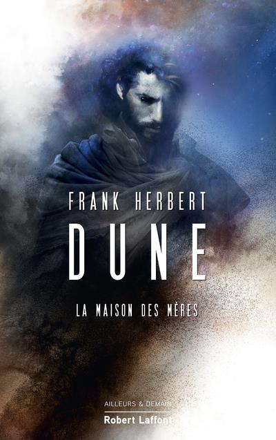 DUNE - TOME 6 LA MAISON DES MERES - VOL06