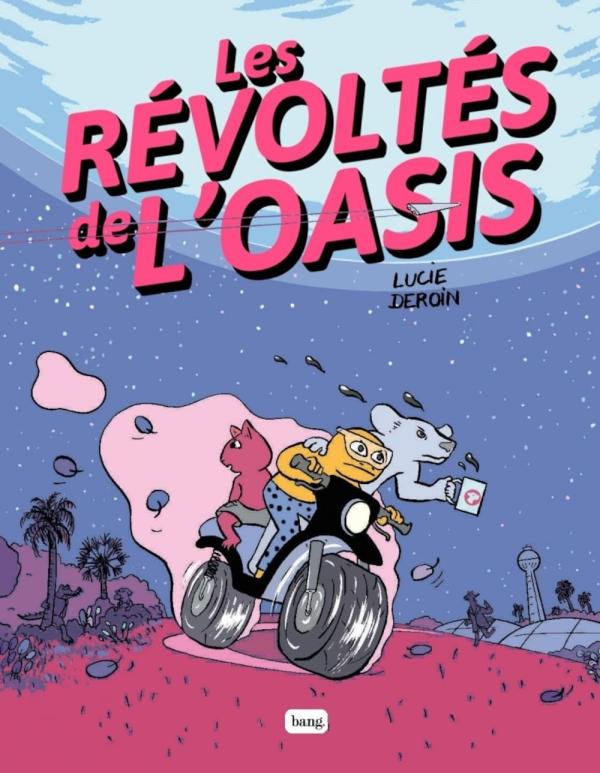 LES REVOLTES DE L'OASIS