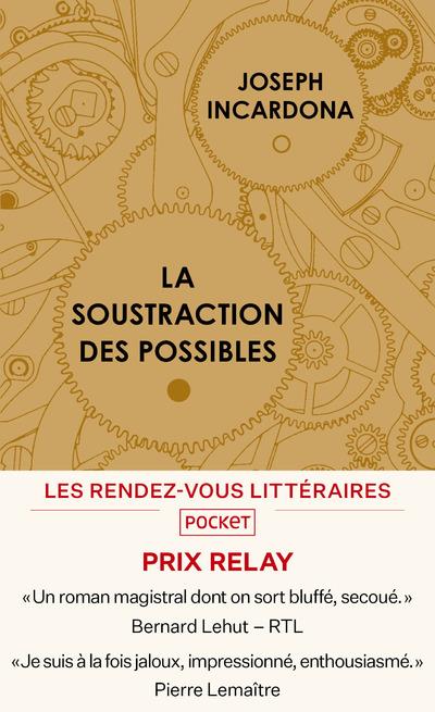 LA SOUSTRACTION DES POSSIBLES