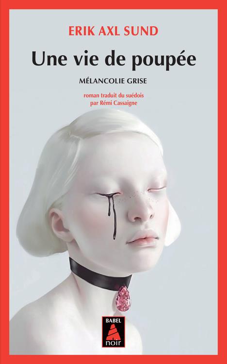 MELANCOLIE - T02 - UNE VIE DE POUPEE - MELANCOLIE GRISE