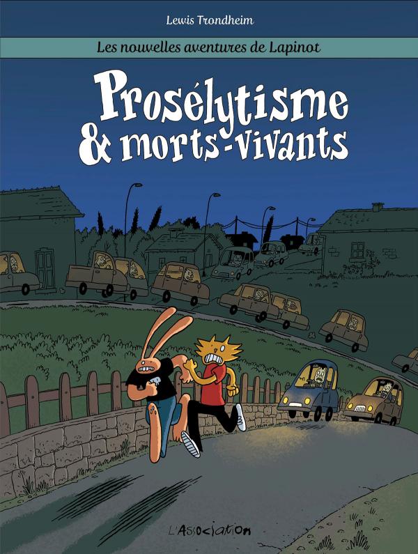 PROSELYTISME & MORTS-VIVANTS - LES NOUVELLES AVENTURES DE LAPINOT 3