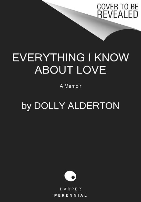 EVERYTHING I KNOW ABOUT LOVE