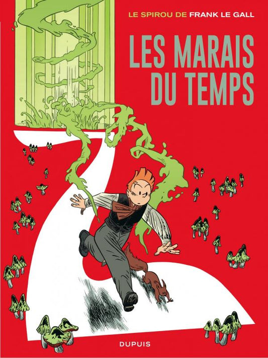 LE SPIROU DE ... - TOME 2 - LES MARAIS DU TEMPS (REEDITION)