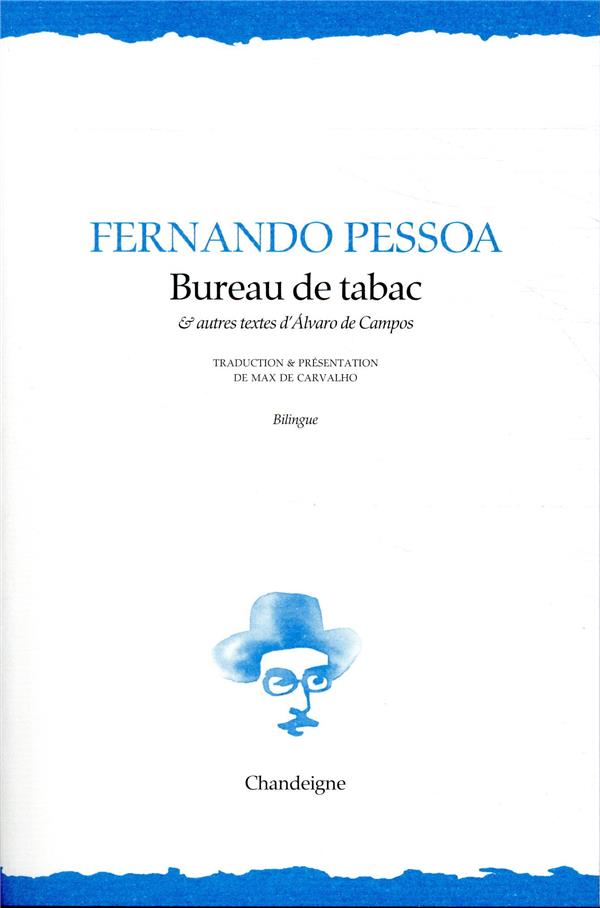 BUREAU DE TABAC & AUTRES TEXTES D ALVARO DE CAMPOS