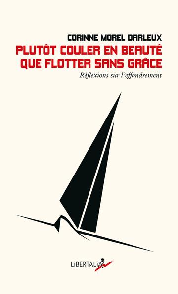 PLUTOT COULER EN BEAUTE QUE FLOTTER SANS GRACE - REFLEXIONS