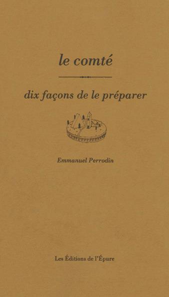 LE COMTE, DIX FACONS DE LE PREPARER