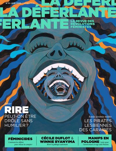 LA DEFERLANTE N 6 - RIRE - LA REVUE DES REVOLUTIONS FEMINIST